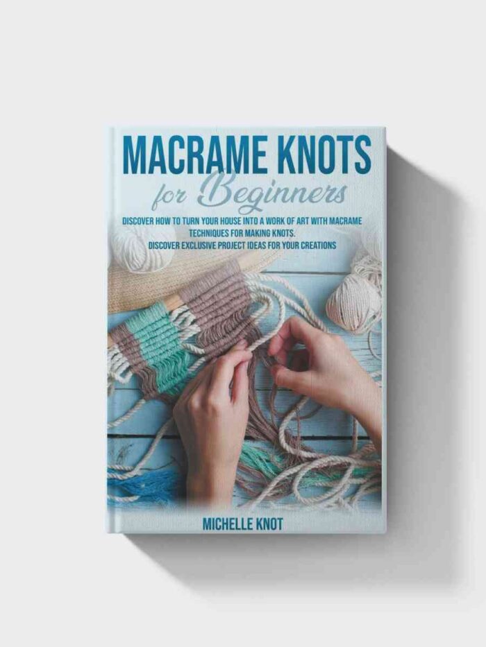 Macramè Knots Book For Beginners